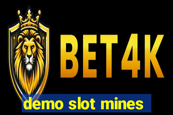 demo slot mines