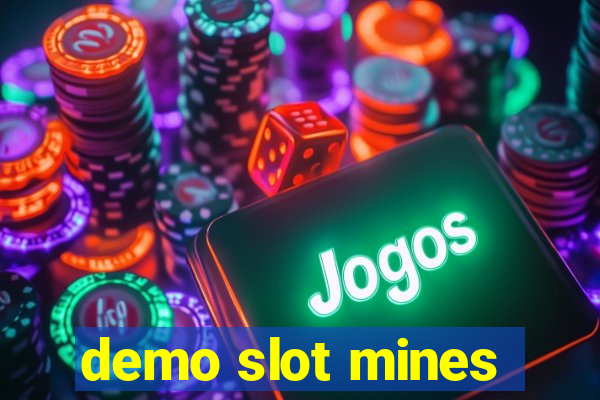 demo slot mines