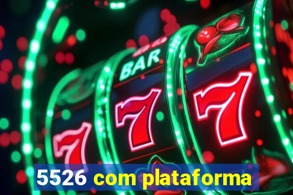 5526 com plataforma