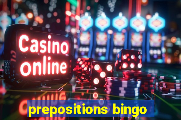 prepositions bingo