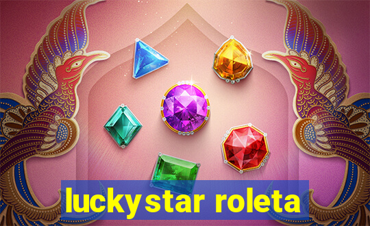 luckystar roleta