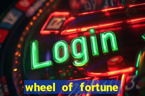 wheel of fortune slots casino