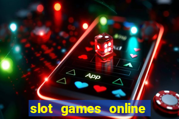 slot games online real money