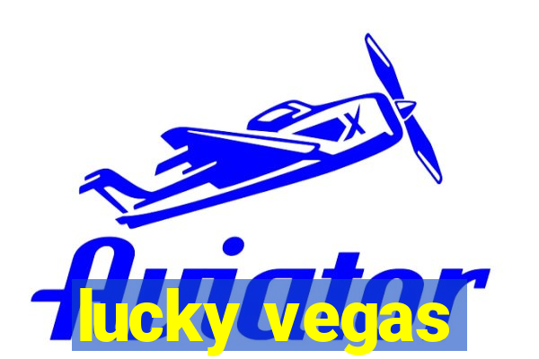 lucky vegas