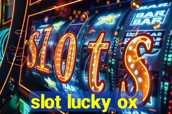 slot lucky ox