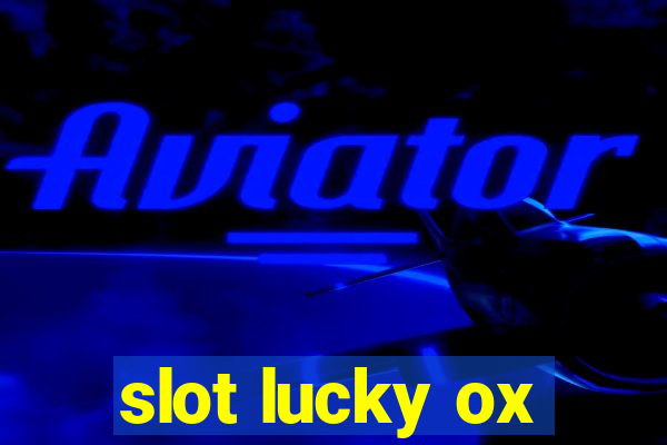 slot lucky ox