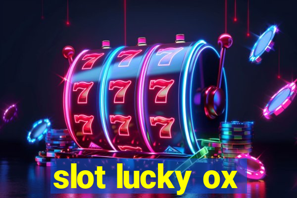 slot lucky ox