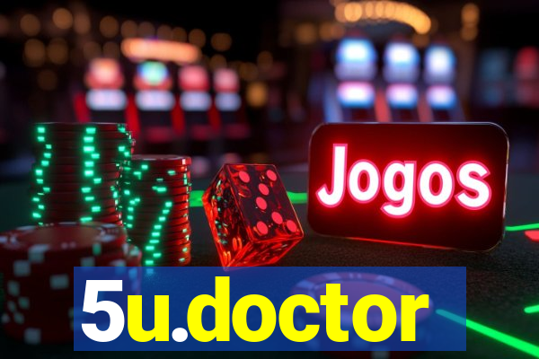 5u.doctor