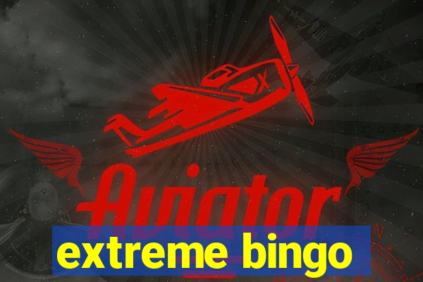 extreme bingo