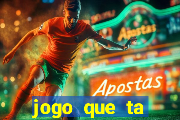 jogo que ta pagando no cadastro