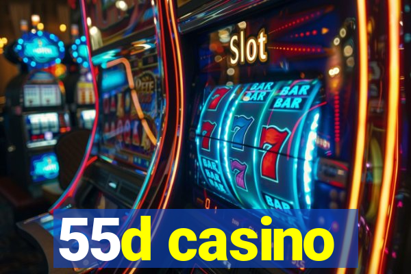 55d casino