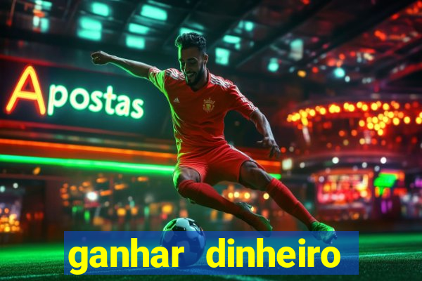 ganhar dinheiro jogando jogos