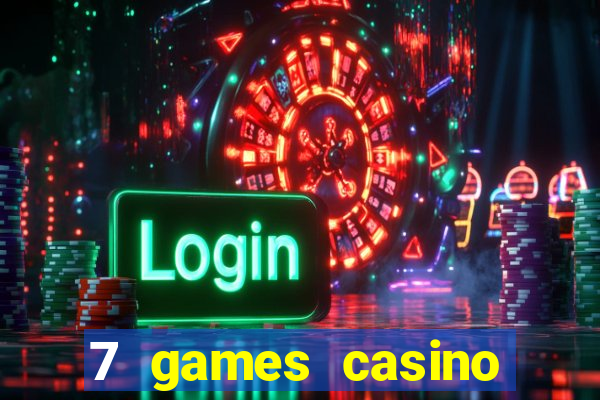 7 games casino paga mesmo