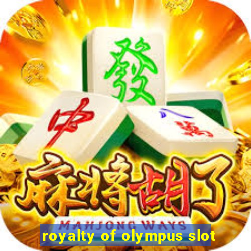 royalty of olympus slot