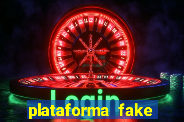 plataforma fake para jogar