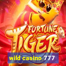 wild casino 777