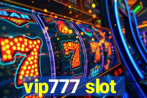 vip777 slot