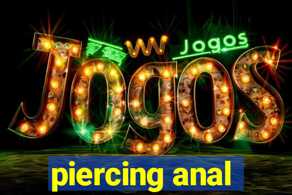 piercing anal