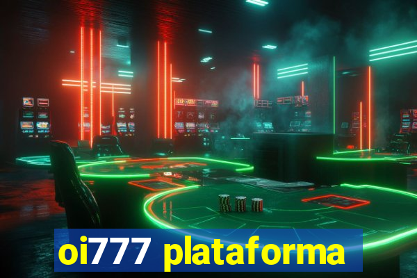 oi777 plataforma