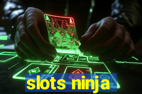 slots ninja