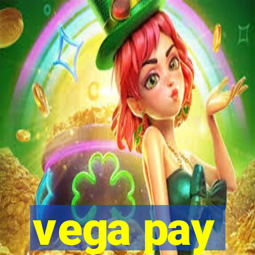 vega pay