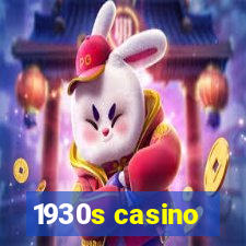 1930s casino