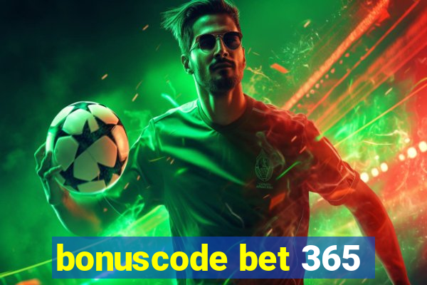 bonuscode bet 365