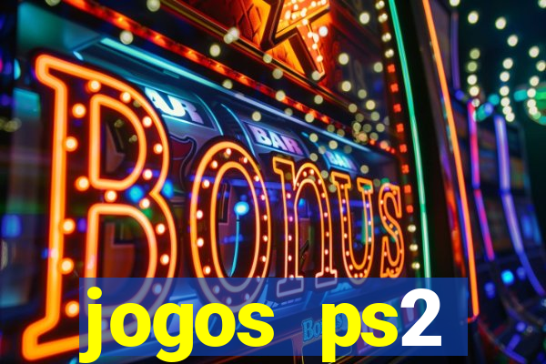 jogos ps2 traduzidos pt br