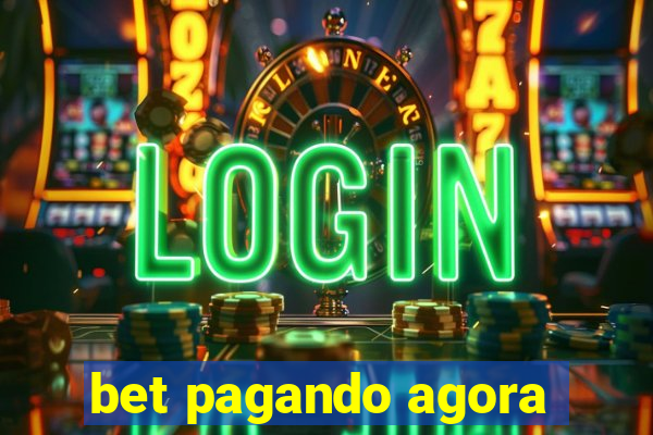 bet pagando agora