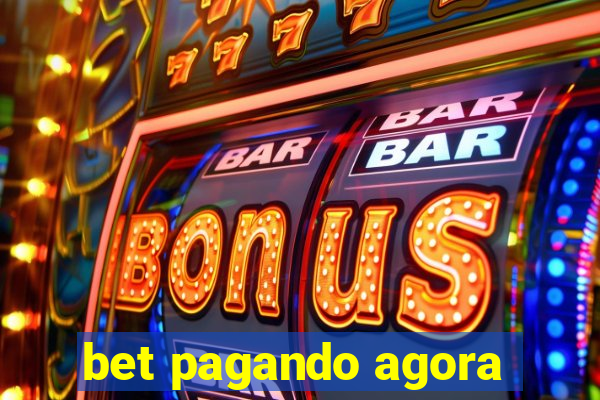 bet pagando agora