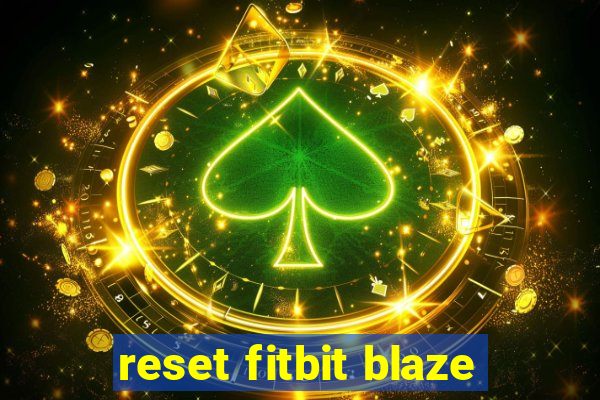 reset fitbit blaze