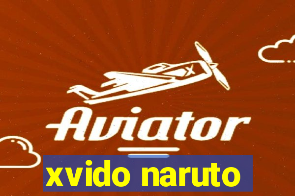 xvido naruto