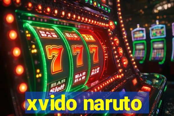 xvido naruto