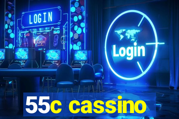 55c cassino