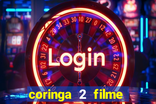 coringa 2 filme completo dublado