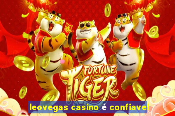 leovegas casino é confiavel