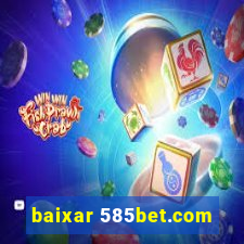 baixar 585bet.com