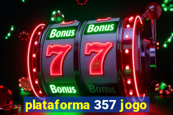 plataforma 357 jogo