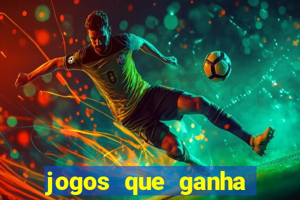 jogos que ganha dinheiro de vdd