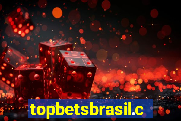 topbetsbrasil.com