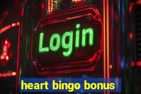 heart bingo bonus