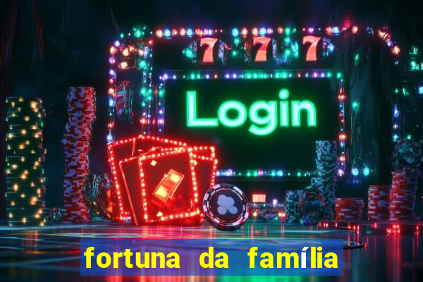 fortuna da família real brasileira