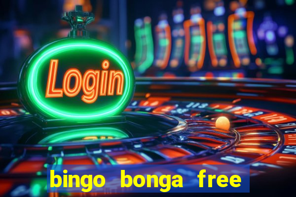 bingo bonga free spins no deposit