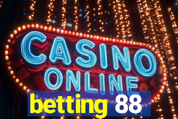 betting 88