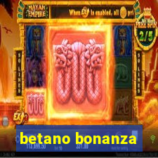 betano bonanza