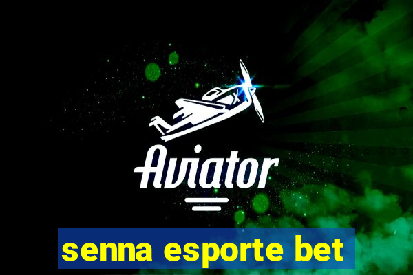 senna esporte bet