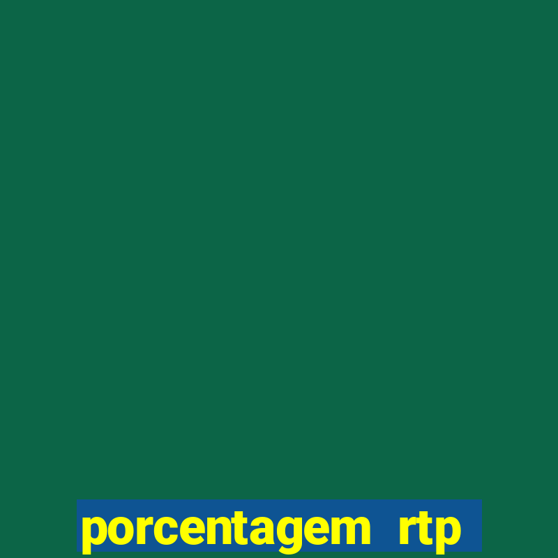 porcentagem rtp slots pg