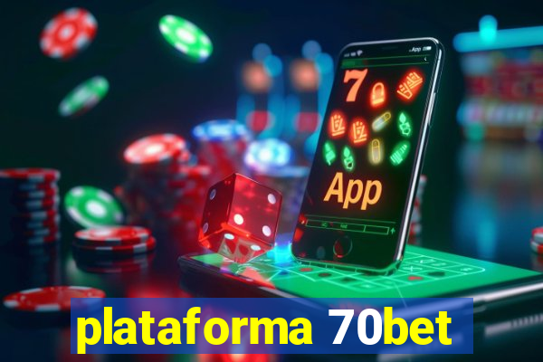 plataforma 70bet