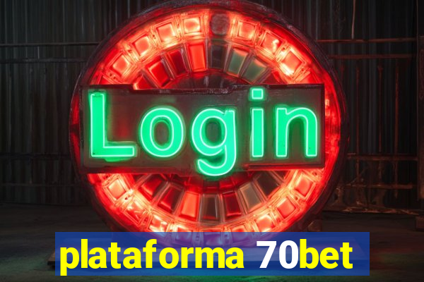 plataforma 70bet