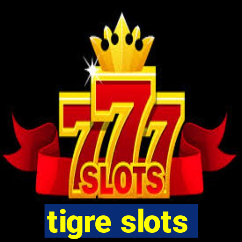 tigre slots